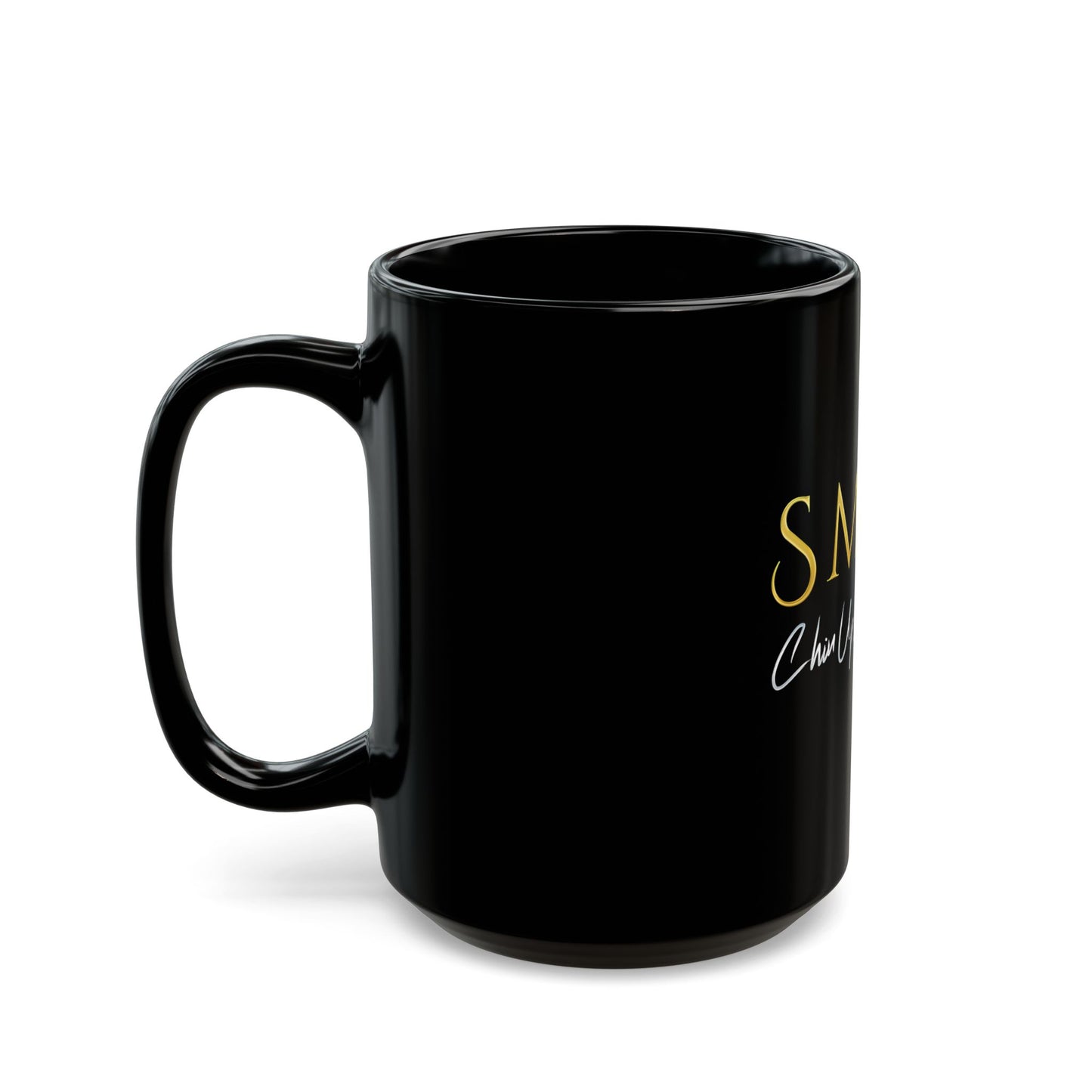 SMILE, Chin Up! Black Mug