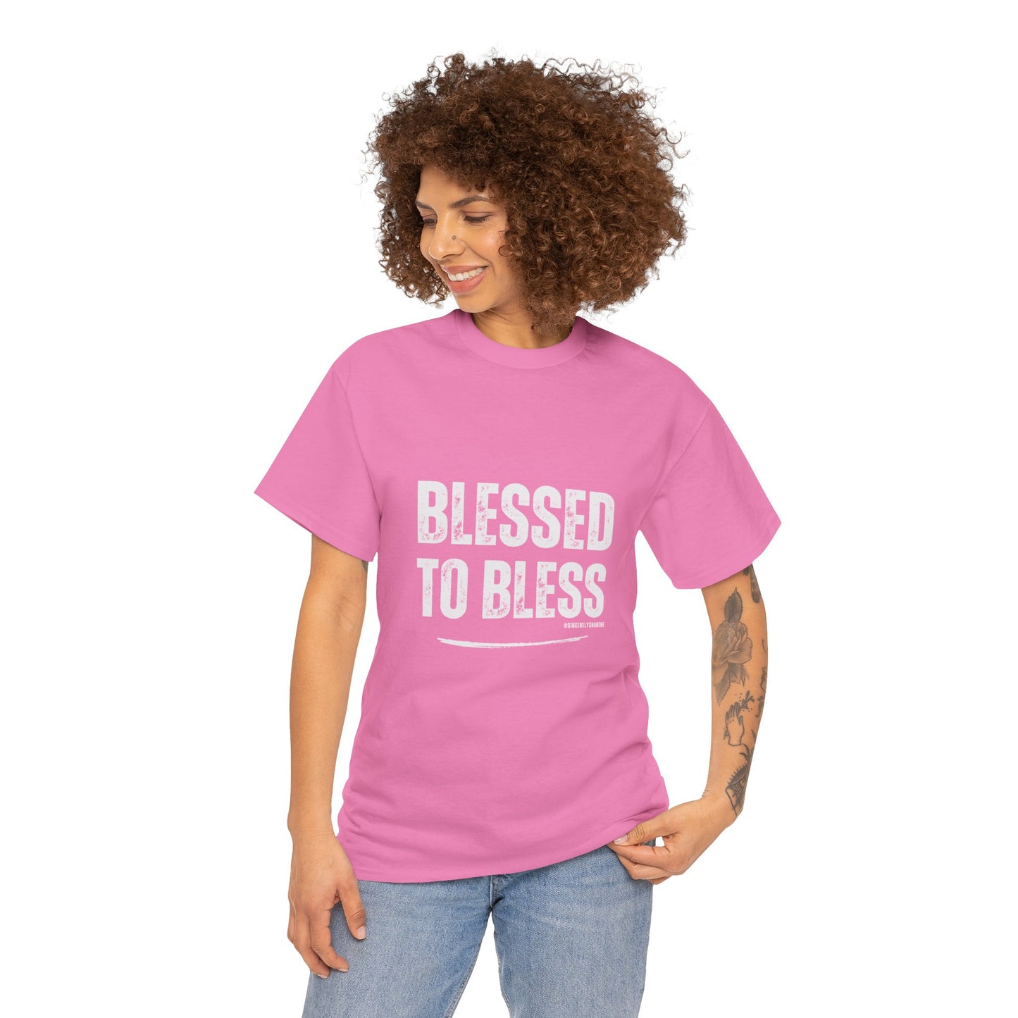 Blessed to Bless T-shirt by Sincerely Shanene