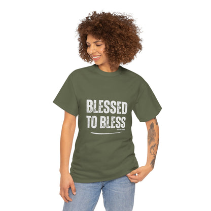 Blessed to Bless T-shirt by Sincerely Shanene