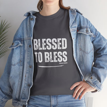 Blessed to Bless Unisex Tee