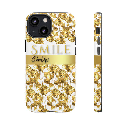 SMILE, Chin Up! iPhone Case - Super Durable Tough Case