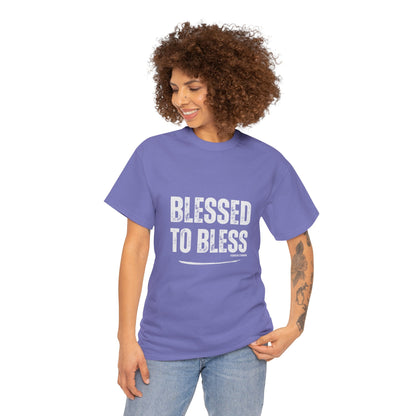 Blessed to Bless Unisex Tee