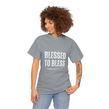 Blessed to Bless T-shirt by Sincerely Shanene