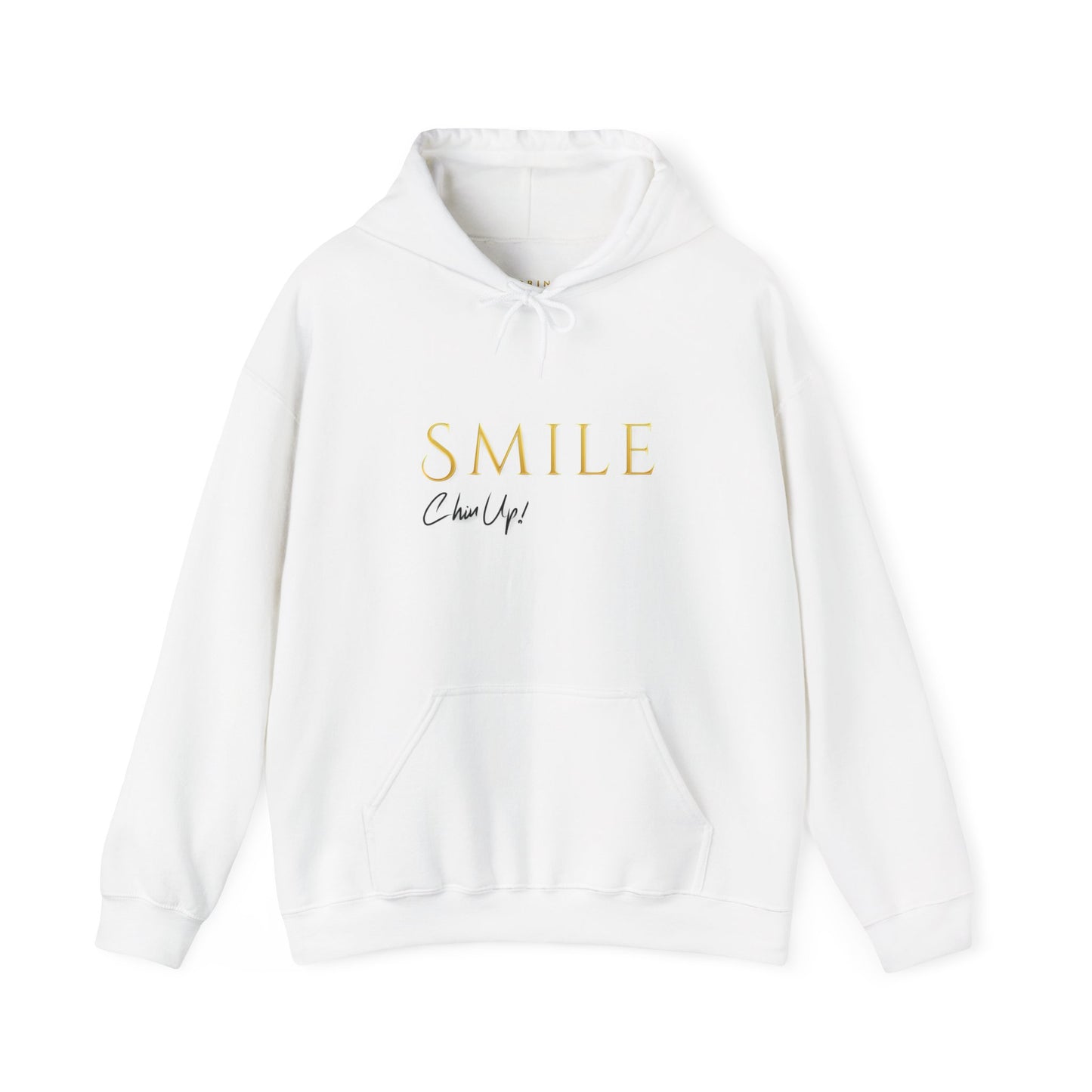 SMILE, Chin Up Hooded Sweatshirt - Unisex