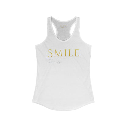 SMILE, Chin Up! Racerback Tank Lightweight Sporty Fit Ideal for Active Women