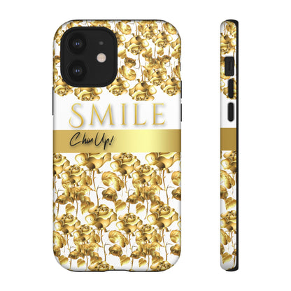 SMILE, Chin Up! iPhone Case - Super Durable Tough Case