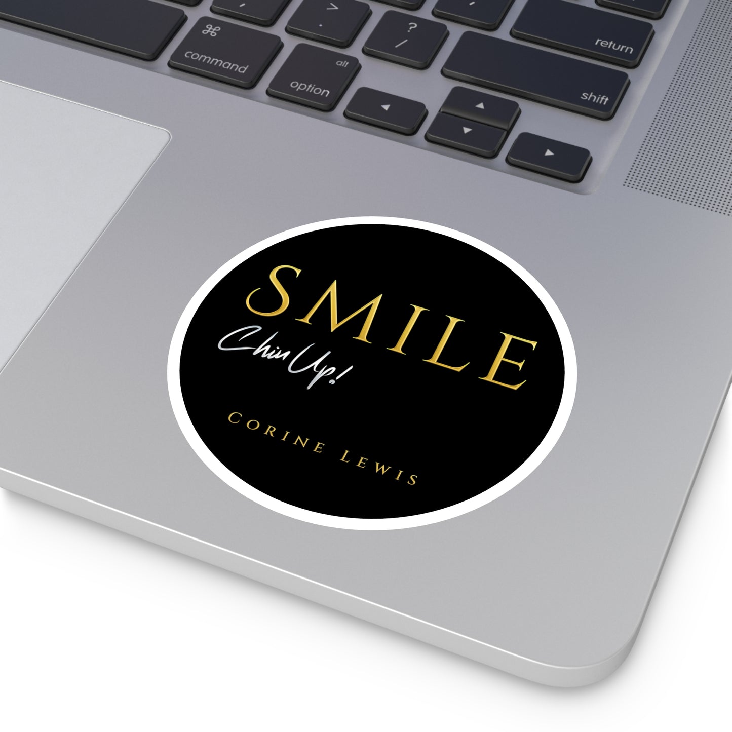 SMILE, Chin Up! Round Stickers, Indoor\Outdoor