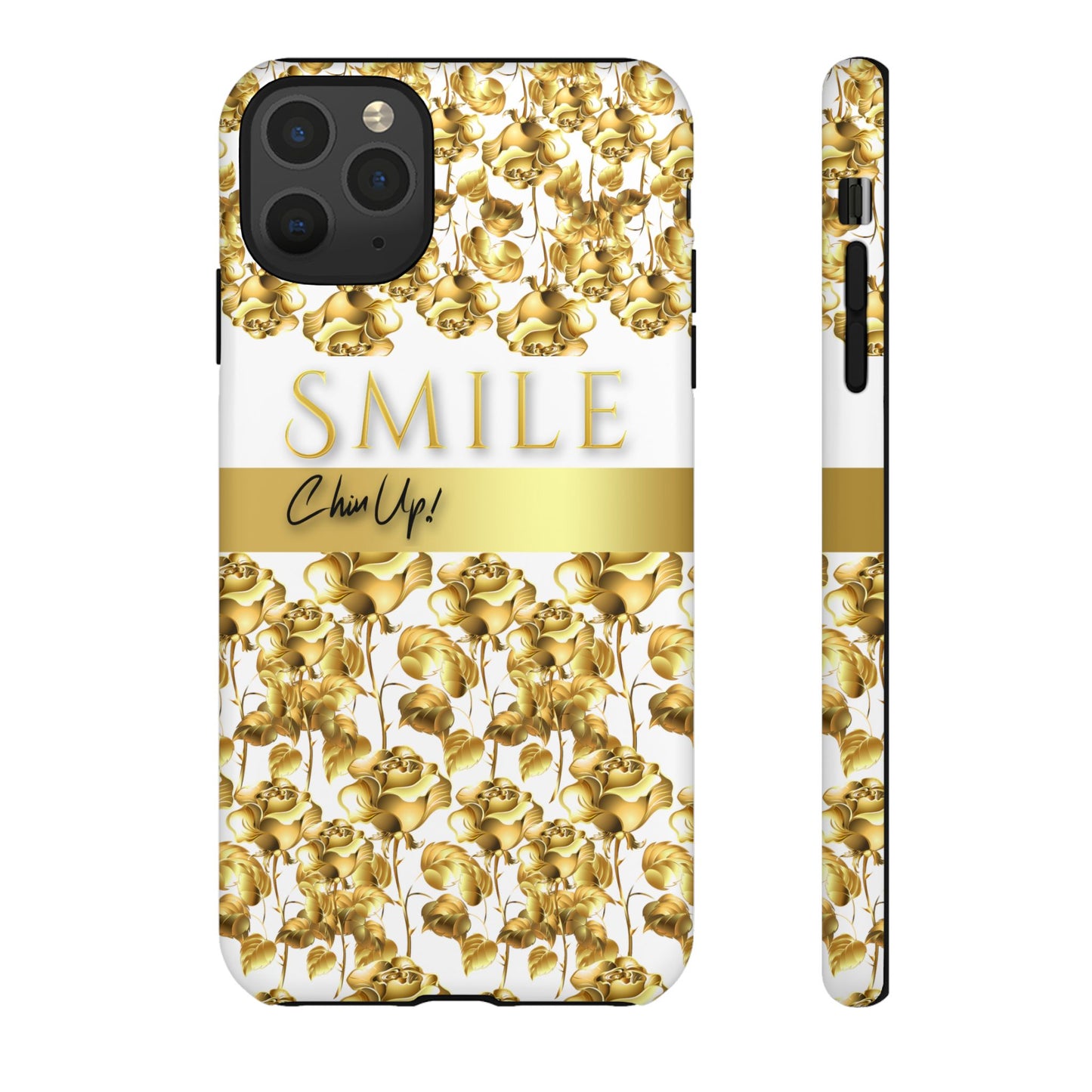 SMILE, Chin Up! iPhone Case - Super Durable Tough Case