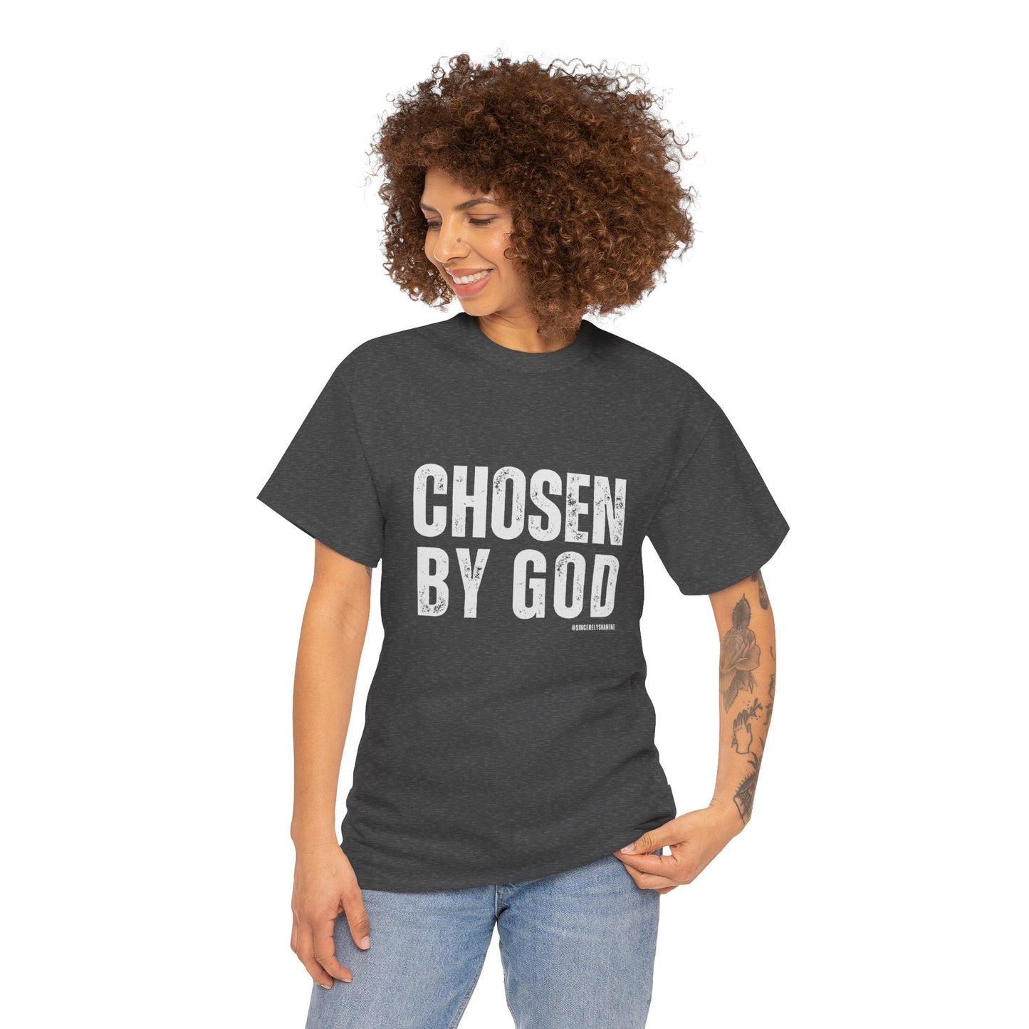 Chosen by God Tshirt Unisex Tee - Sincerely Shanene