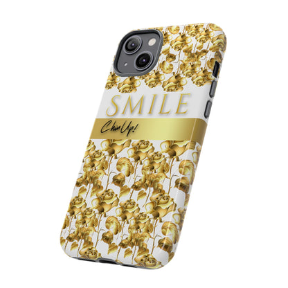 SMILE, Chin Up! iPhone Case - Super Durable Tough Case