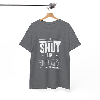 Shut Up and Pray Unisex Tee by Sincerely Shanene