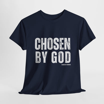 Chosen by God Tshirt Unisex Tee - Sincerely Shanene