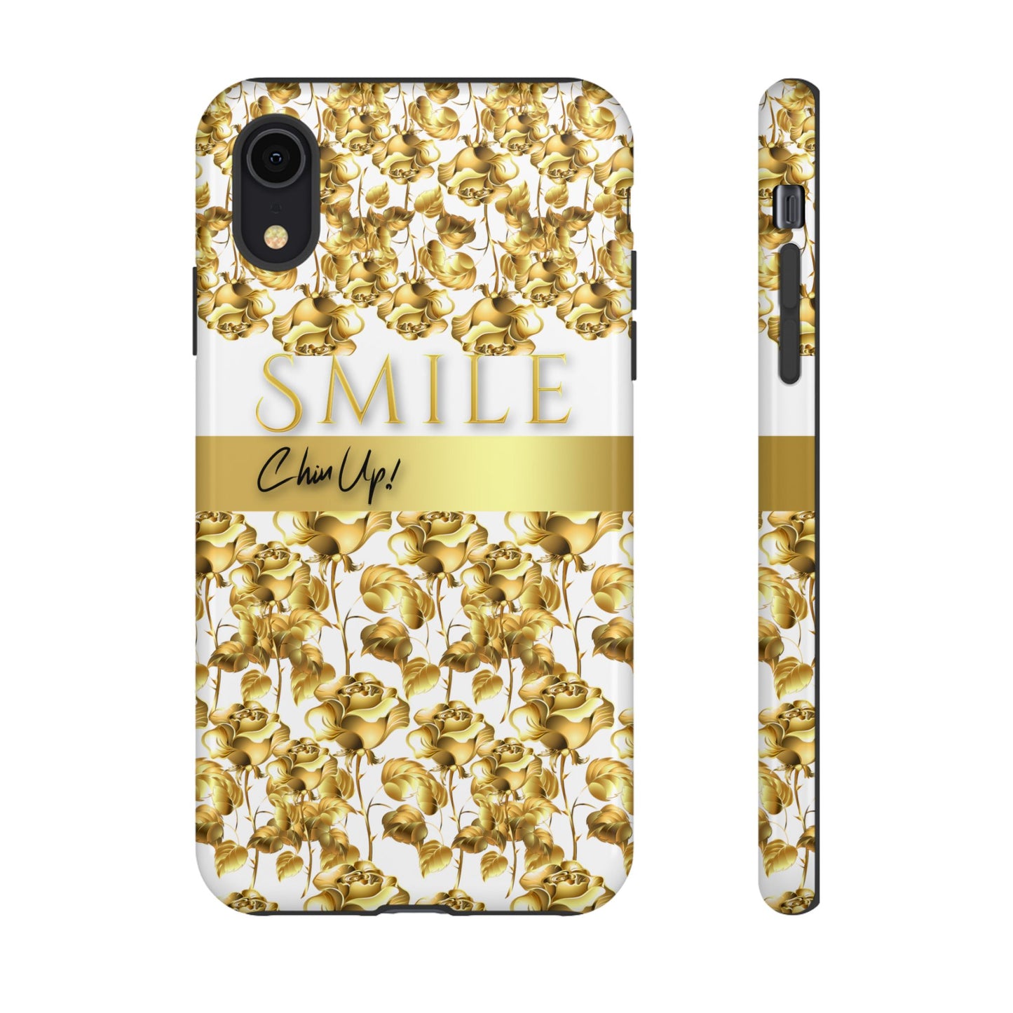 SMILE, Chin Up! iPhone Case - Super Durable Tough Case