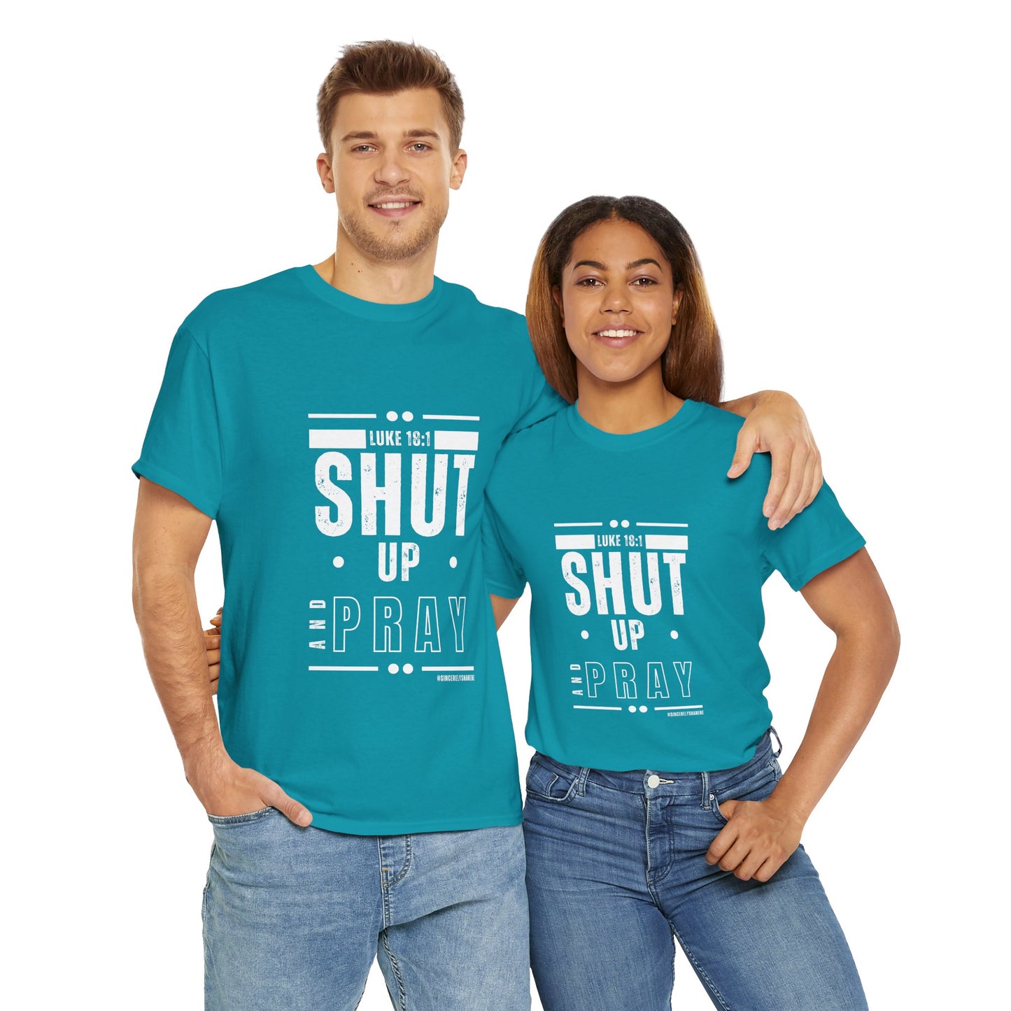 Shut Up and Pray Unisex Tee - Premium Quality and Sustainable Cotton