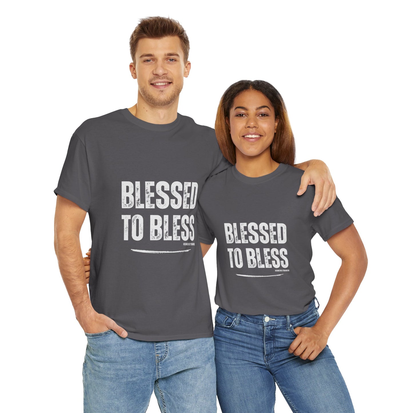 Blessed to Bless T-shirt by Sincerely Shanene