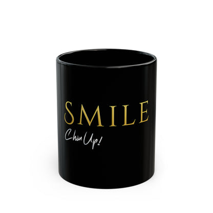 SMILE, Chin Up! Black Mug