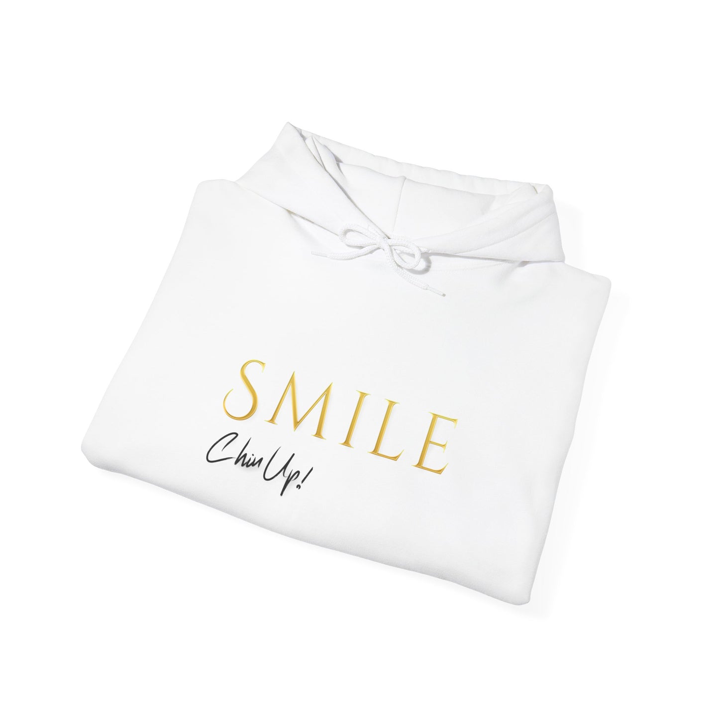 SMILE, Chin Up Hooded Sweatshirt - Unisex