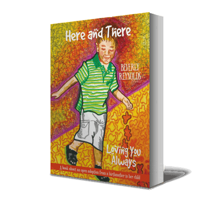 Here and There, Loving You Always - Higgins Publishing