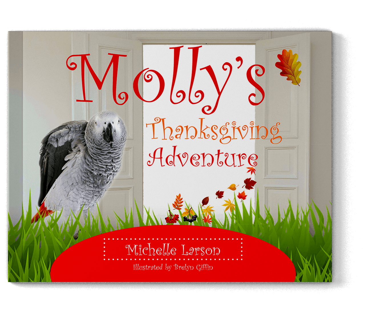 Molly's Thanksgiving Adventure - Higgins Publishing