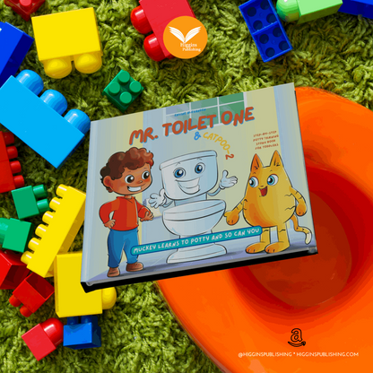 Mr. Toilet One & CatPoo-2: Step-By-Step Potty Training Storybook For Toddlers - Higgins Publishing