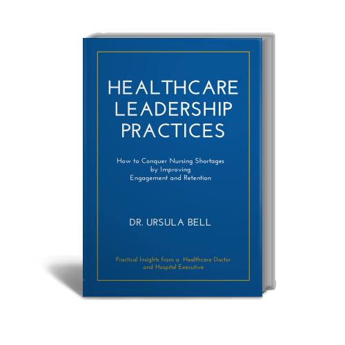Healthcare Leadership Practices - Higgins Publishing