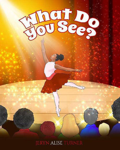 What Do You See? A Children's Book About Diversity, Inclusion and Black History - Higgins Publishing