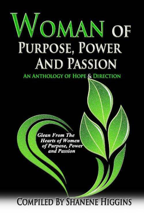 Woman of Purpose, Power and Passion - Higgins Publishing