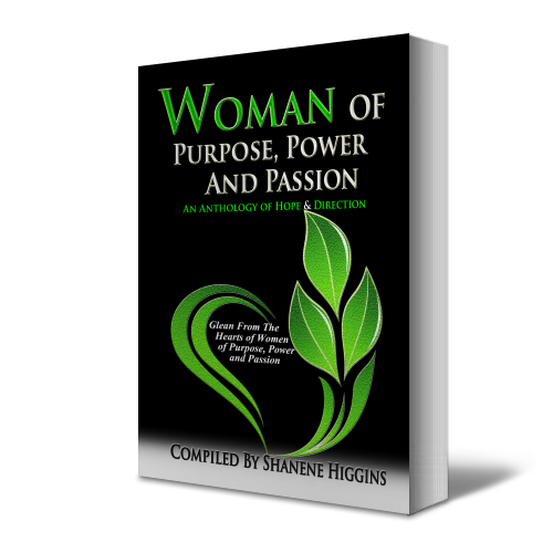 Woman of Purpose, Power and Passion - Higgins Publishing