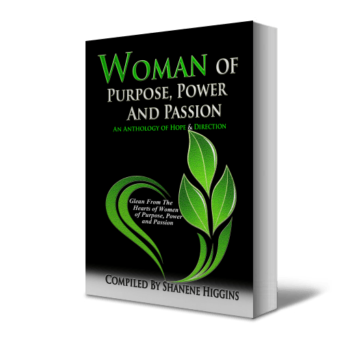 Woman of Purpose, Power and Passion - Higgins Publishing